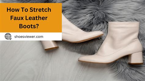 ho9w to stretch fake leather shoes in length|how to stretch plastic shoes.